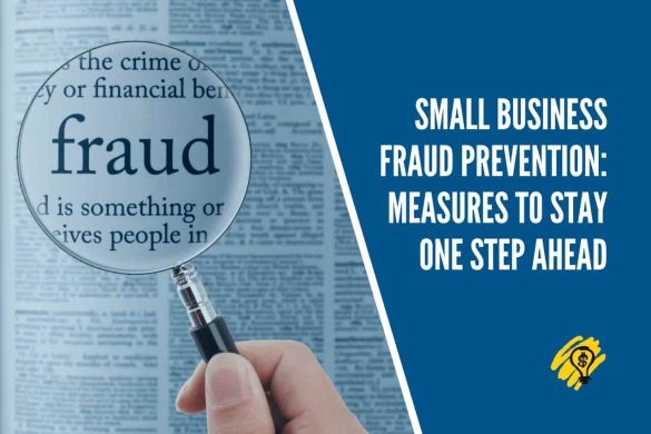 Measures to Safeguard Your Small Business against Scams Aimed at COVID Loan Borrowers